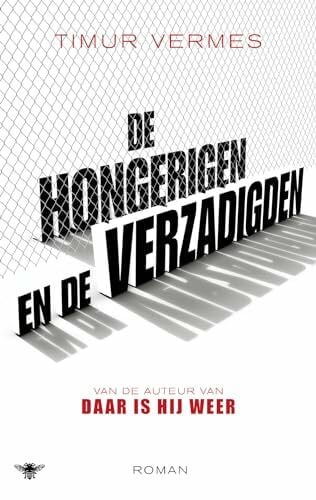 Koerts, Elly De hongerigen en de verzadigden