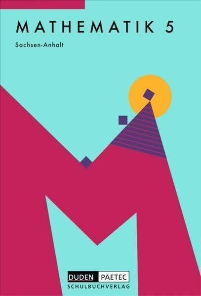 Scheibe, Klaus Duden Mathematik - Sekundarstufe I - Sachsen-Anhalt / 5. Schuljahr - Schülerbuch