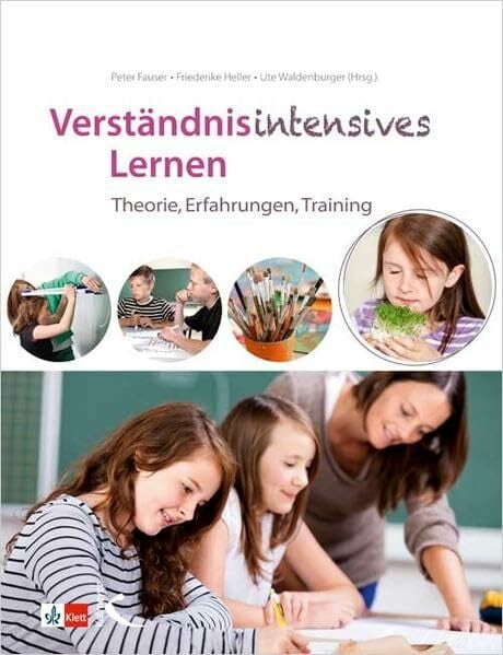 Waldenburger, Ute Verständnisintensives Lernen: Theorie, Erfahrungen, Training