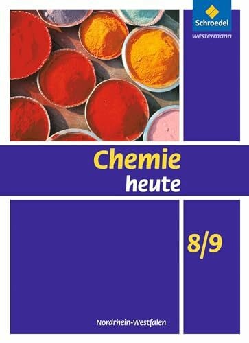 Sieve, Bernhard F. Chemie heute SI - Ausgabe 2009 für Nordrhein-Westfalen: Schülerband 8 / 9