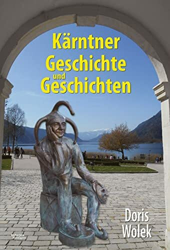 Wolek, Doris Kärntner Geschichte und Geschichten