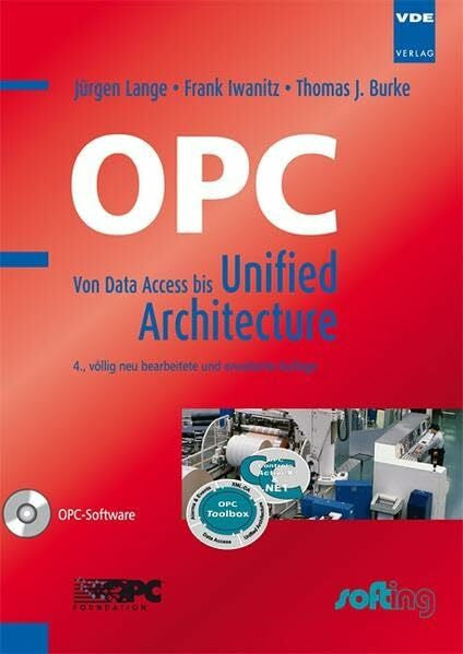 Iwanitz, F OPC: Von Data Access bis Unified Architecture