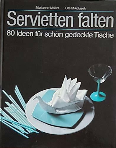 Müller Marianne und Ota Mikolasek Servietten falten