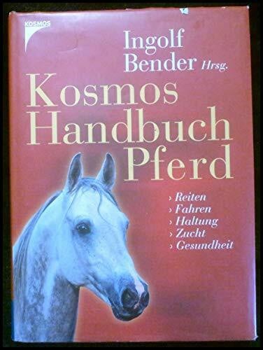 Bender, Ingolf Kosmos Handbuch Pferd