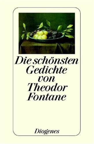 Theodor Fontane Die schönsten Gedichte von Theodor Fontane