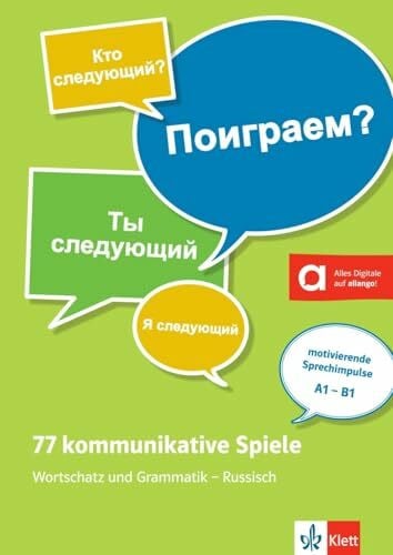 77 kommunikative Spiele: Wortschatz und Grammatik - Russisch: Wortschatz und Grammatik - Russisch. Unterrichtshandreichung mit Kopiervorlagen und digitalen Extras