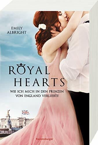 Ströle, Wolfram Royal Hearts. Wie ich mich in den Prinzen von England verliebte