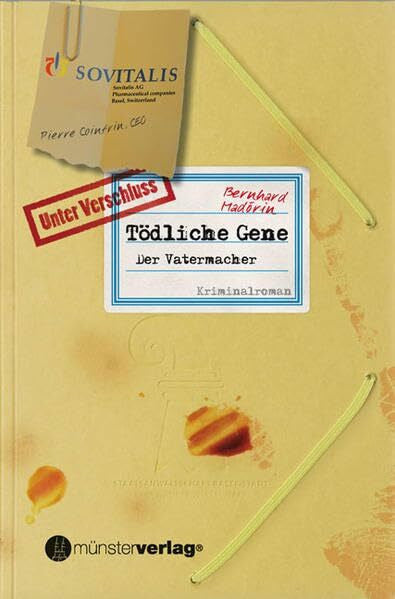 Madörin, Bernhard Tödliche Gene: Der Vatermacher: Der Vaternacher