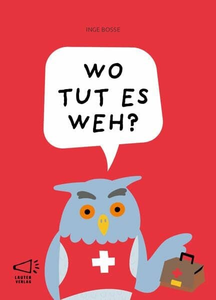 Bosse, Inge WO TUT ES WEH?: in Großbuchstaben (3-Buchstaben-Bücher: Einfach lesen mit kurzen Wörtern)