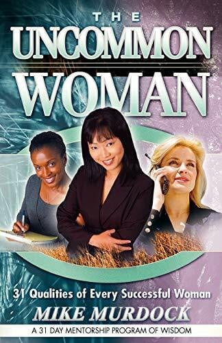 Murdock, Mike The Uncommon Woman