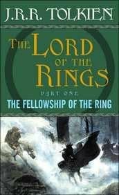 J R R Tolkien The Fellowship of the Ring: The Lord of the Rings--Part One