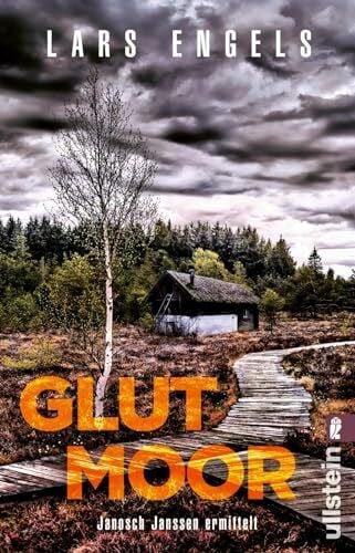 Engels, Lars Glutmoor: Janosch Janssen ermittelt | Hochspannend und atmosphärisch: Janosch Janssen ermittelt im düsteren Moor