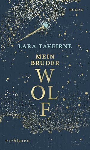 Taveirne, Lara Mein Bruder Wolf: Roman