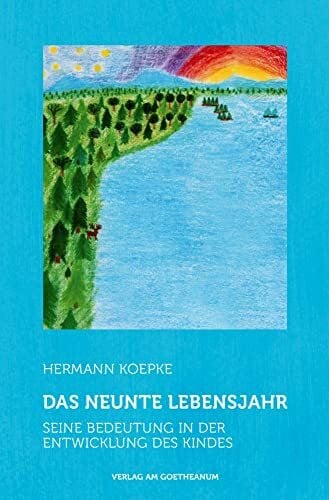 Smit, Jörgen Das neunte Lebensjahr: Seine Bedeutung in der Entwicklung des Kindes