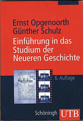 Schulz, Günther Einführung in das Studium der Neueren Geschichte