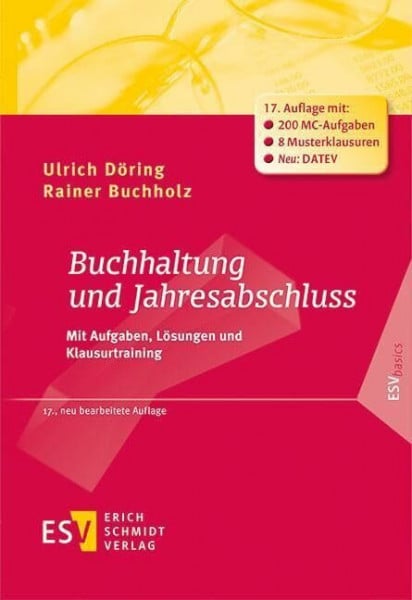 Döring, Ulrich Buchhaltung und Jahresabschluss: Mit Aufgaben, Lösungen und Klausurtraining (ESVbasics)
