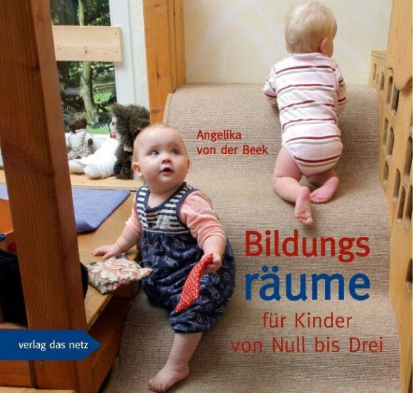Beek, Angelika von der Bildungsräume für Kinder von Null bis Drei