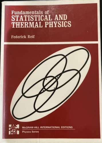 Reif, Frederick Fundamentals of Statistical and Thermal Physics (Fundamentals of Physics)