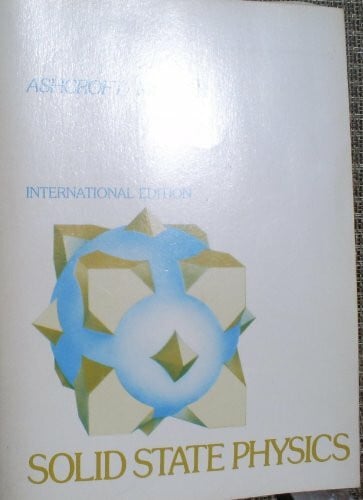 Ashcroft, Neil W. Solid State Physics