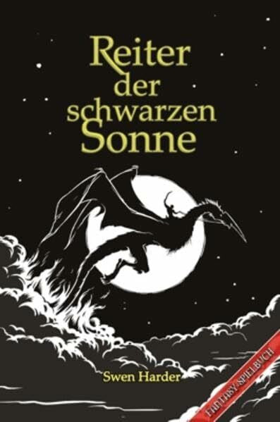 Fufu Frauenwahl Reiter der Schwarzen Sonne: Ein Fantasy-Spielbuch
