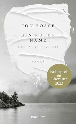 Schmidt-Henkel, Hinrich Ein neuer Name: Heptalogie VI - VII | Nobelpreis für Literatur 2023
