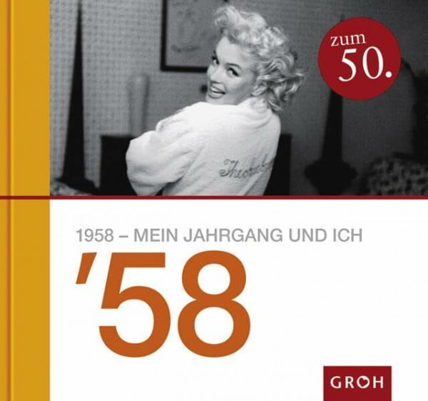 Lieb, Theresa M 1958 - Mein Jahrgang und ich