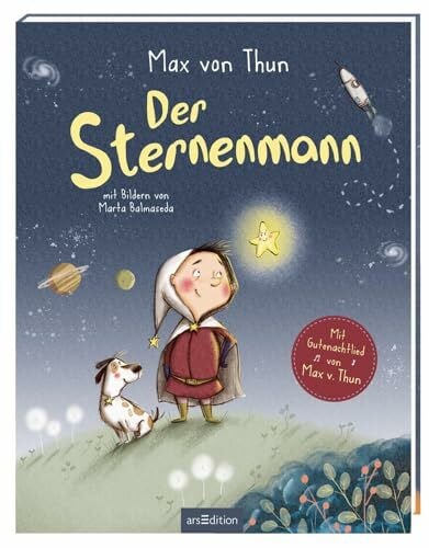 Balmaseda, Marta Der Sternenmann: Die perfekte Einschlaf-Lektüre für Kinder ab 3 Jahren