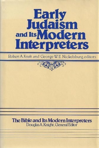 Nickelsburg, George W. E. Early Judaism and It's Modern Interpretation (Society of Biblical Literature, Vol 2)