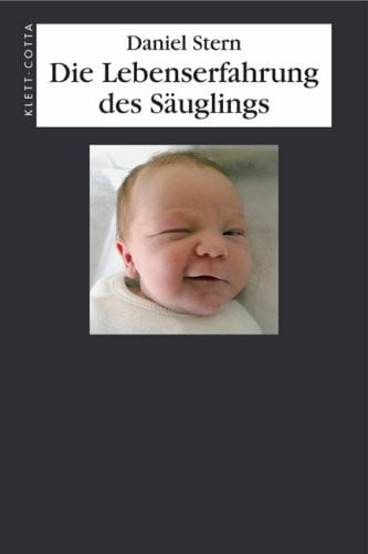 Krege, Wolfgang Die Lebenserfahrung des Säuglings