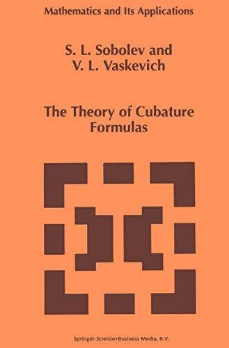 Vaskevich, Vladimir L. The Theory of Cubature Formulas (Mathematics and Its Applications, 415, Band 415)