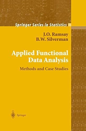 Silverman, B.W. Applied Functional Data Analysis: Methods and Case Studies (Springer Series in Statistics)