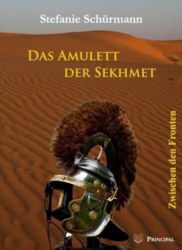 Schürmann, Stefanie Das Amulett der Sekhmet: Bd. 2: Zwischen den Fronten