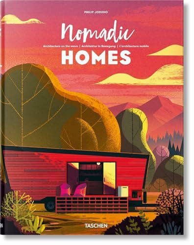 Gray, Russ Nomadic Homes. Architecture on the move: Mehrsprachige Ausgabe