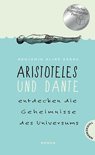 Jakobeit, Brigitte Aristoteles und Dante entdecken die Geheimnisse des Universums (Relaunch): Nominiert für den Deutschen Jugendliteraturpreis 2015