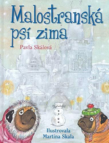 Skalova, Pavla Malostranská psí zima