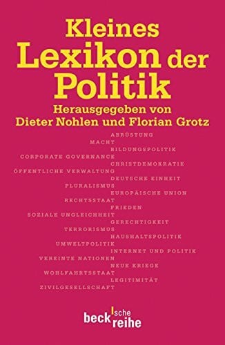 Grotz, Florian Kleines Lexikon der Politik (Beck'sche Reihe)