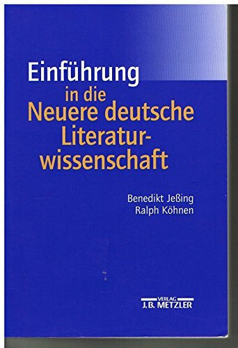 Köhnen, Ralph Einführung in die Neuere deutsche Literaturwissenschaft