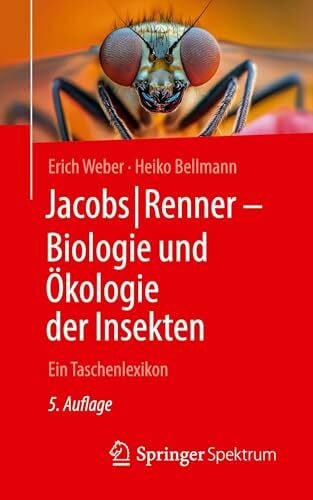 Bellmann, Heiko Jacobs/Renner – Biologie und Ökologie der Insekten: Ein Taschenlexikon