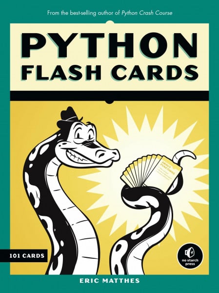 Matthes, Eric Python Flash Cards: Syntax, Concepts, and Examples