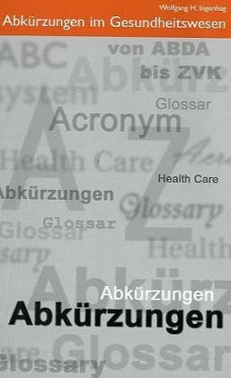 Ingenhag, Wolfgang H Abkürzungen im Gesundheitswesen