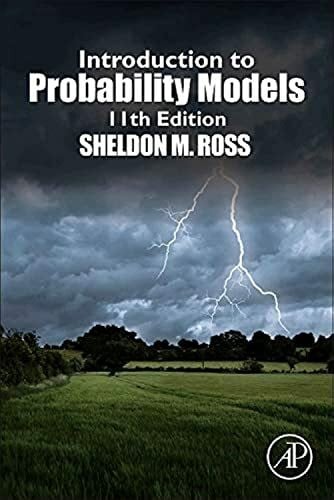 Ross, Sheldon M. Introduction to Probability Models