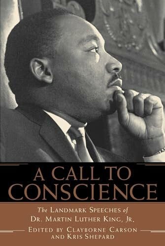 Young, Andrew A Call to Conscience: The Landmark Speeches of Dr. Martin Luther King, Jr.