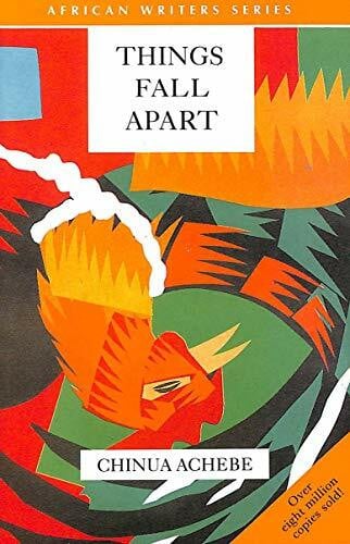 Achebe, Chinua Things Fall Apart (African Writers Series)