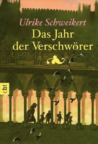 Ulrike Schweikert Das Jahr der Verschwörer: Ausgezeichnet mit dem Hansjörg Martin-Preis 2004