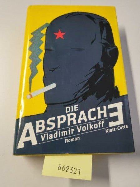 Volkoff, Vladimir Die Absprache: Roman
