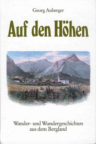 Auberger, Konrad Auf den Höhen