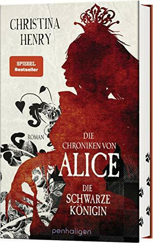 Zühlke, Sigrun Die Chroniken von Alice - Die Schwarze Königin: Roman (Die Dunklen Chroniken, Band 2)