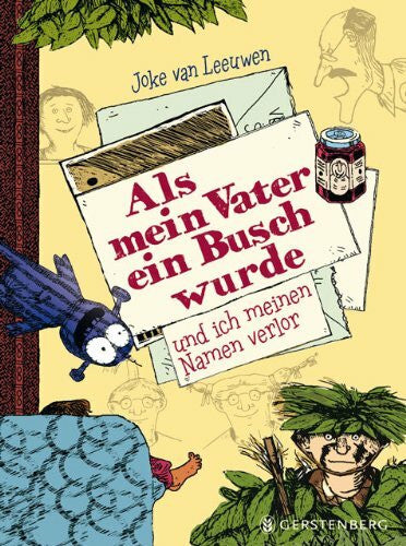 Joke van Leeuwen Als mein Vater ein Busch wurde und ich meinen Namen verlor