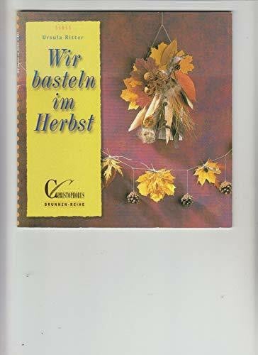 Brunnen-Reihe, Wir basteln im Herbst