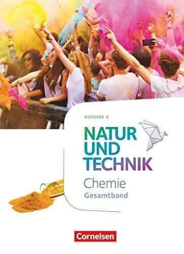 Einsiedel, Martin Natur und Technik - Chemie Neubearbeitung - Ausgabe A - Gesamtband: Schulbuch